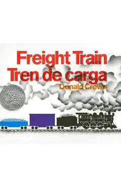 Freight Train/Tren de Carga: Bilingual Spanish-English - Donald Crews