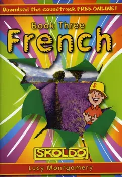 French Book Three. Skoldo, Paperback/Lucy Montgomery
