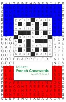 French Crosswords: Level 1, Paperback/Lexis Rex