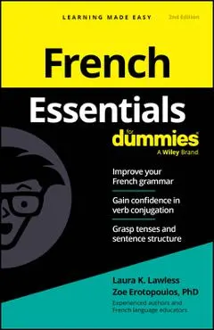 French Essentials for Dummies - Laura K. Lawless