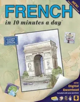 French in 10 Minutes a Day(r): Language Course for Beginning and Advanced Study. Includes Workbook, Flash Cards, Sticky Labels, Menu Guide, Software,, Paperback/Kristine K. Kershul