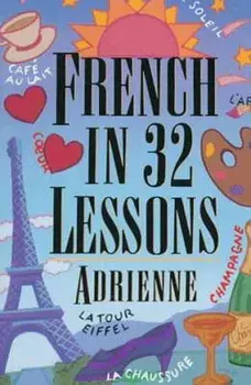 French in 32 Lessons, Paperback/Adrienne