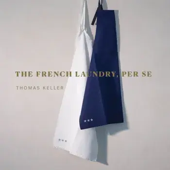 French Laundry, Per Se, Hardback/Thomas Keller