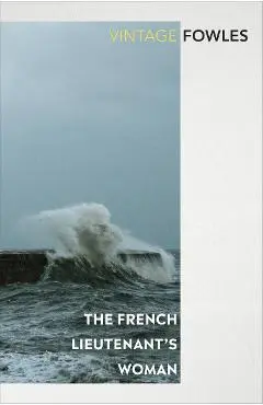 French Lieutenant's Woman - John Fowles