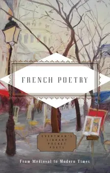 French Poetry. From Medieval to Modern Times, Hardback/***