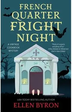 French Quarter Fright Night - Ellen Byron