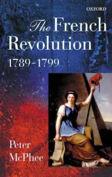 French Revolution, 1789-1799, Paperback/Peter Mcphee