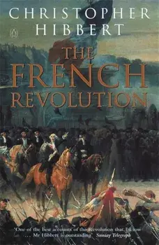 French Revolution, Paperback/Christopher Hibbert
