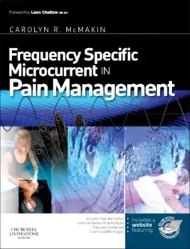 Frequency Specific Microcurrent in Pain Management, Paperback/Carolyn McMakin