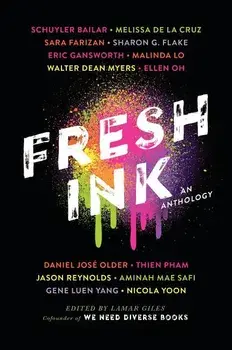 Fresh Ink: An Anthology, Paperback/Lamar Giles