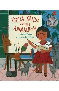 Frida Kahlo and Her Animalitos, 1 - Monica Brown