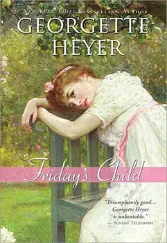 Friday's Child, Paperback/Georgette Heyer