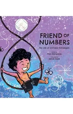 Friend of Numbers: The Life of Mathematician Srinivasa Ramanujan - Priya Narayanan