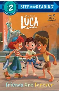 Friends Are Forever (Disney/Pixar Luca) - Random House Disney