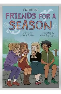 Friends for a Season - Charis Mather