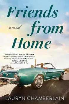 Friends From Home, Paperback/Lauryn Chamberlain