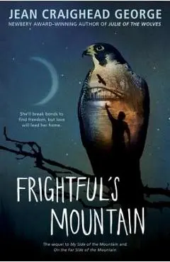 Frightful's Mountain - Jean Craighead George