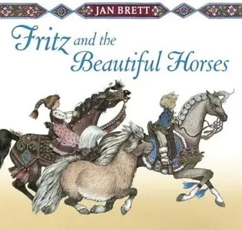 Fritz and the Beautiful Horses, Hardcover/Jan Brett