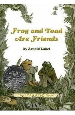 Frog and Toad Are Friends - Arnold Lobel