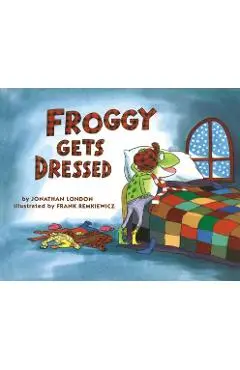 Froggy Gets Dressed - Jonathan London