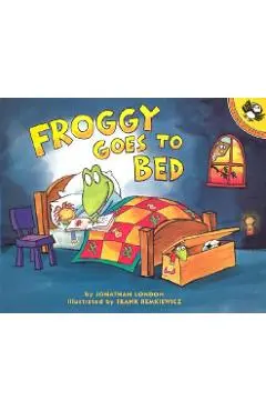 Froggy Goes to Bed - Jonathan London