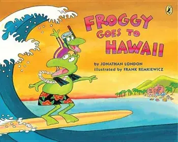 Froggy Goes to Hawaii, Paperback/Jonathan London