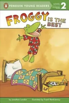 Froggy Is the Best, Paperback/Jonathan London