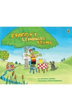 Froggy's Lemonade Stand - Jonathan London