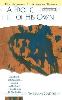 Frolic of His Own, Paperback/William Gaddis
