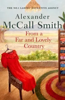From a Far and Lovely Country, Hardback/Alexander McCall Smith