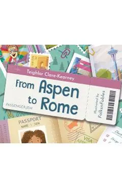 From Aspen to Rome - Teighlor Clare-kearney