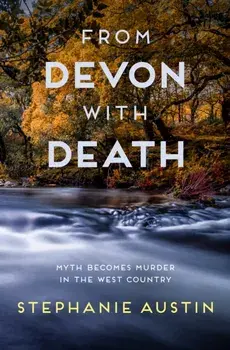 From Devon With Death, Paperback/Stephanie Austin