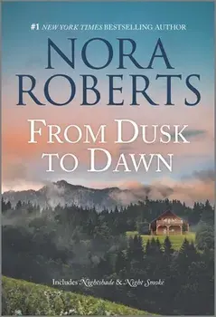 From Dusk to Dawn/Nora Roberts