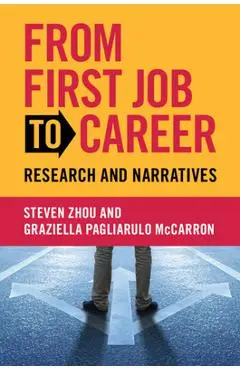 From First Job to Career - Steven Zhou