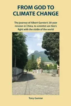 From God to Climate Change, Paperback/Tony Garnier