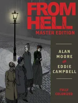 From Hell: Master Edition, Hardcover/Alan Moore
