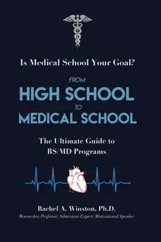 From High School to Medical School, Paperback/Rachel Winston