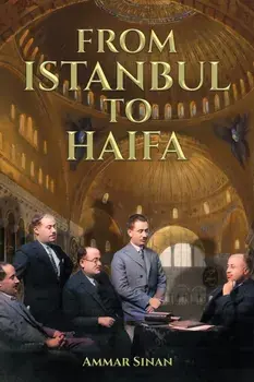 From Istanbul to Haifa, Paperback/Ammar Sinan