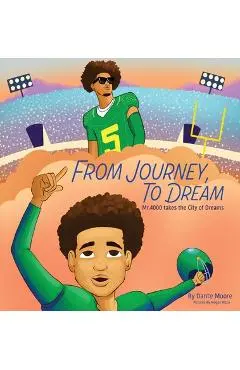 From Journey to Dream - Dante Moore