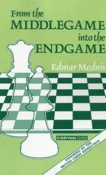 From Middlegame to Endgame, Paperback/Edmar Mednis