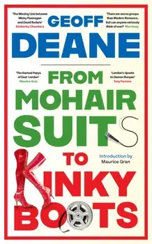 From Mohair Suits to Kinky Boots, Paperback/Geoff Deane