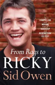From Rags to Ricky, Hardback/Sid Owen