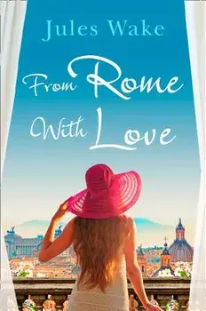 From Rome with Love, Paperback/Jules Wake