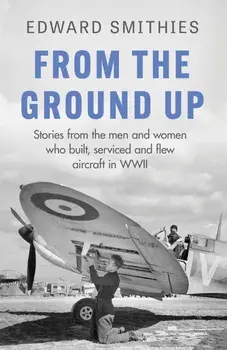 From the Ground Up/Edward Smithies