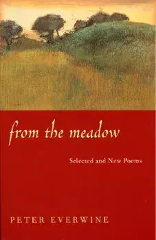 From the Meadow/Peter Everwine