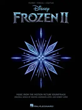 Frozen 2 Piano/Vocal/Guitar Songbook: Music from the Motion Picture Soundtrack, Paperback/Robert Lopez
