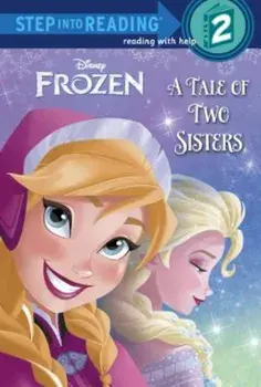 Frozen: A Tale of Two Sisters, Paperback/Melissa Lagonegro