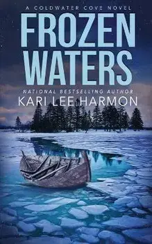 Frozen Waters, Paperback/Kari Lee Harmon