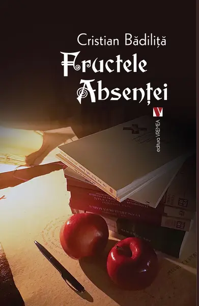 Fructele absenței