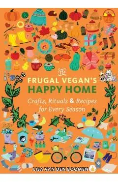 Frugal Vegan's Happy Home - Lisa Vandenboomen
